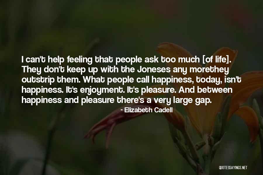 Cadell Quotes By Elizabeth Cadell Cadell Quotes By Elizabeth Cadell