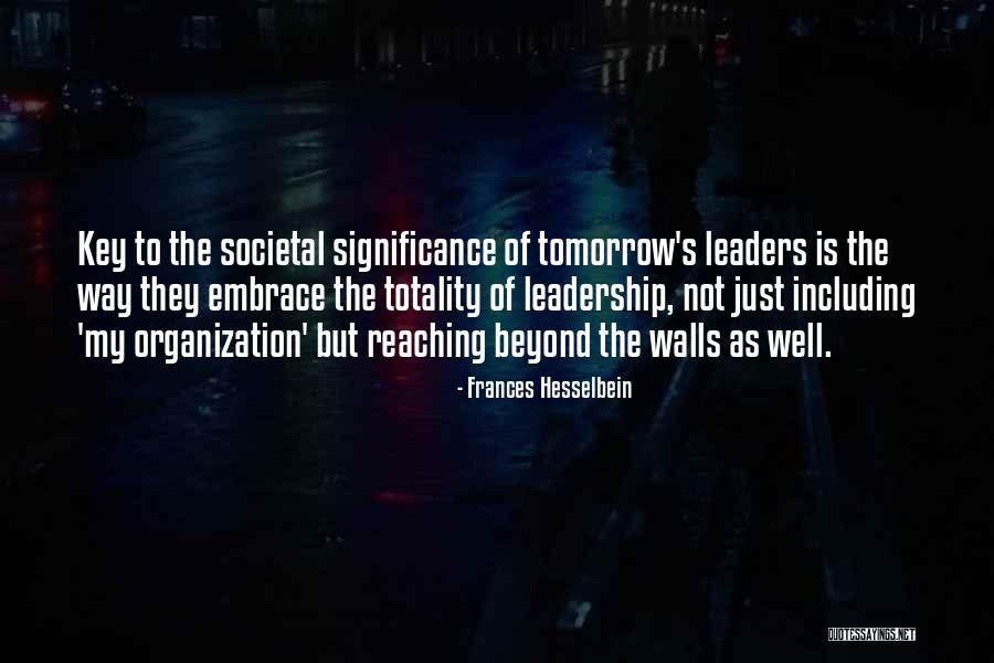 Cadem Platform Quotes By Frances Hesselbein Cadem Platform Quotes By Frances Hesselbein