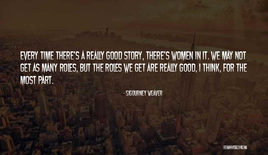 Cadence In A Sentence Quotes By Sigourney Weaver Cadence In A Sentence Quotes By Sigourney Weaver