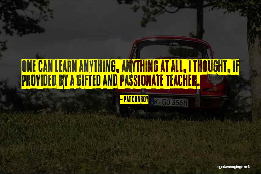 Cadenet France Quotes By Pat Conroy Cadenet France Quotes By Pat Conroy