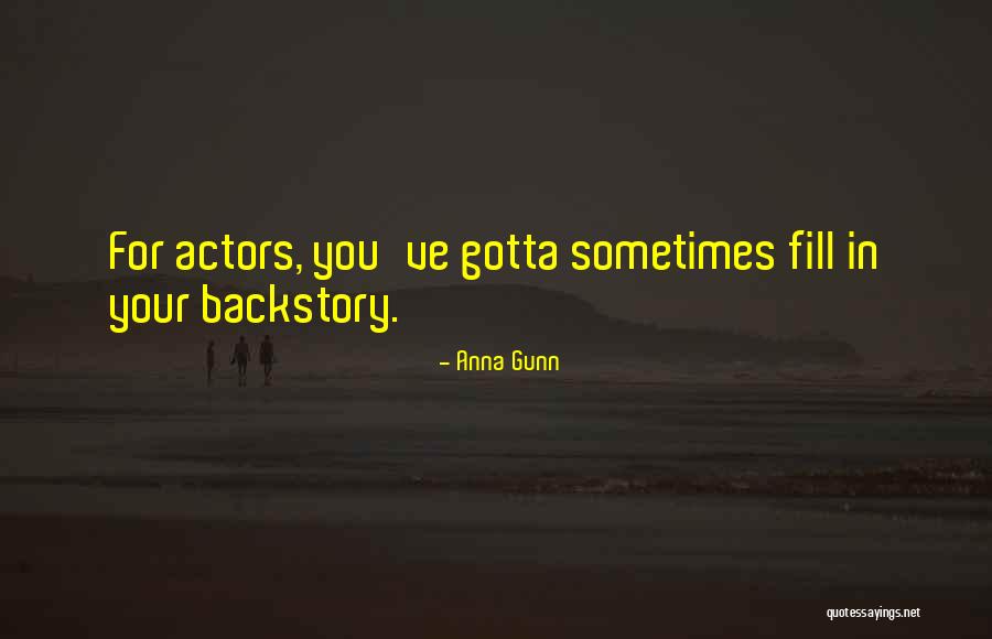 Cadens Quotes By Anna Gunn Cadens Quotes By Anna Gunn