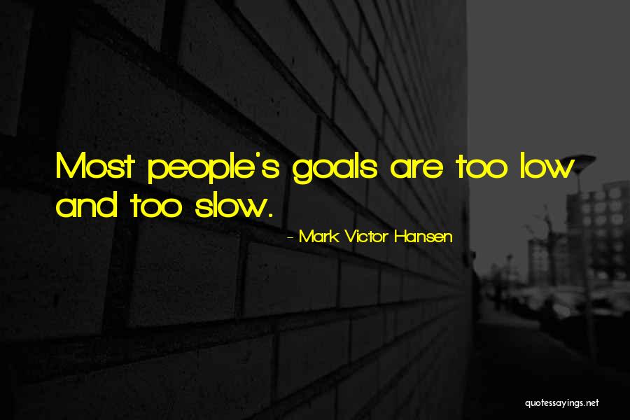 Cadential Cadence Quotes By Mark Victor Hansen