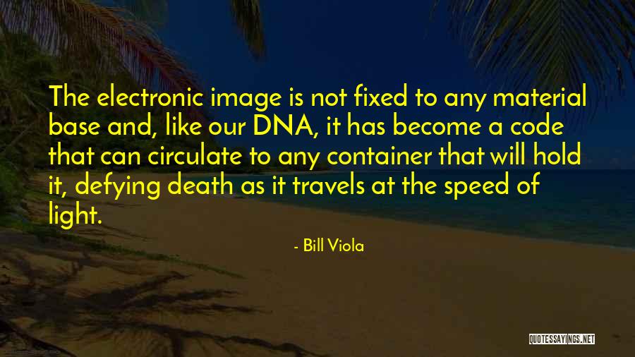 Caderas Rellenas Quotes By Bill Viola Caderas Rellenas Quotes By Bill Viola