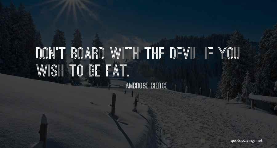 Caderea Quotes By Ambrose Bierce