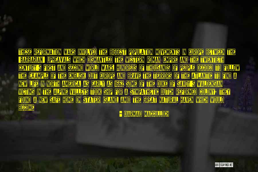 Cadernos Eleitorais Quotes By Diarmaid MacCulloch Cadernos Eleitorais Quotes By Diarmaid MacCulloch
