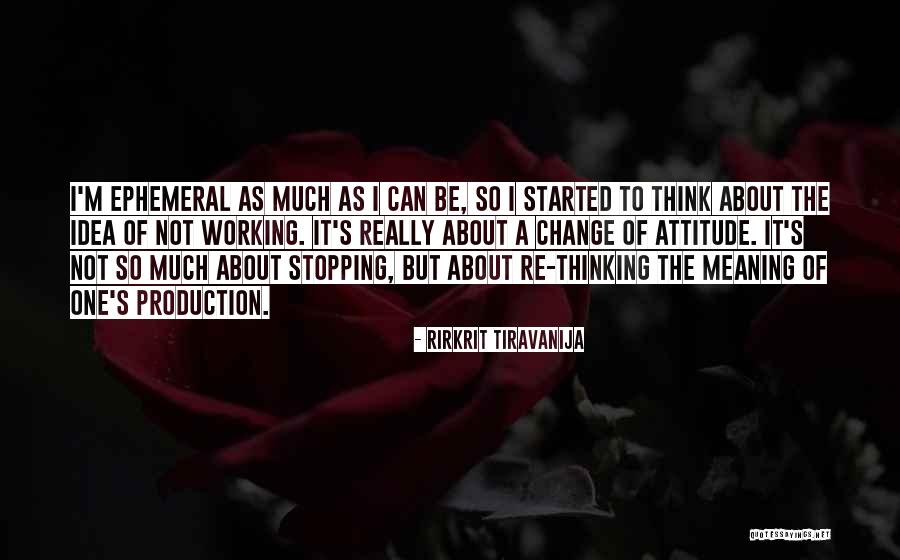 Cadernos Eleitorais Quotes By Rirkrit Tiravanija Cadernos Eleitorais Quotes By Rirkrit Tiravanija