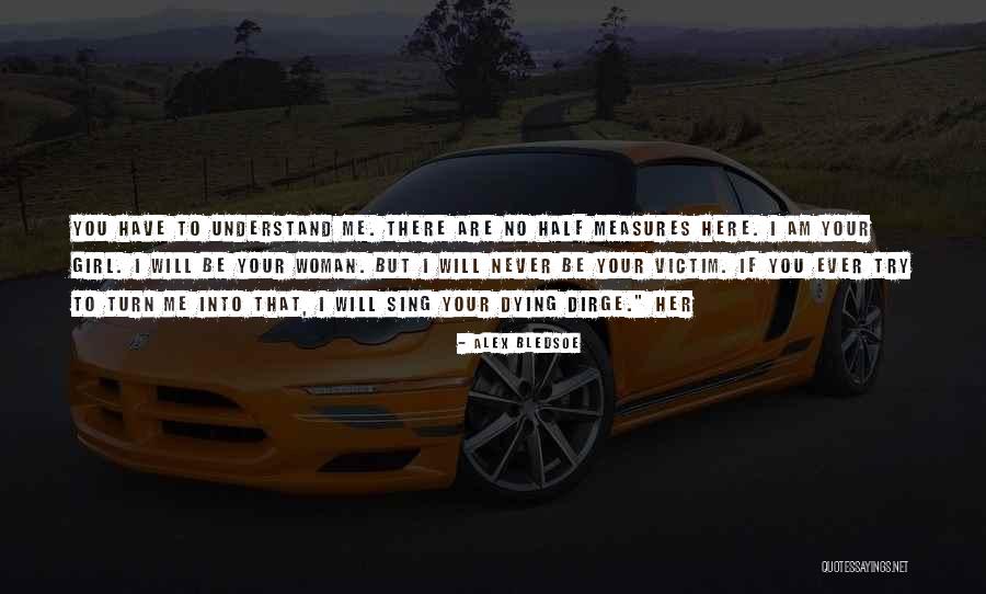 Cadernos Organizados Quotes By Alex Bledsoe Cadernos Organizados Quotes By Alex Bledsoe