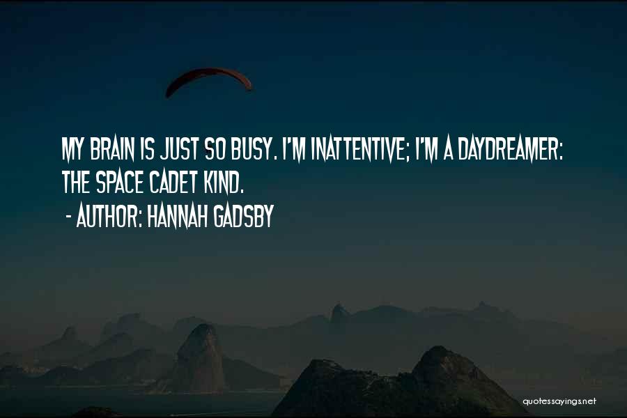 Cadet Quotes By Hannah Gadsby
