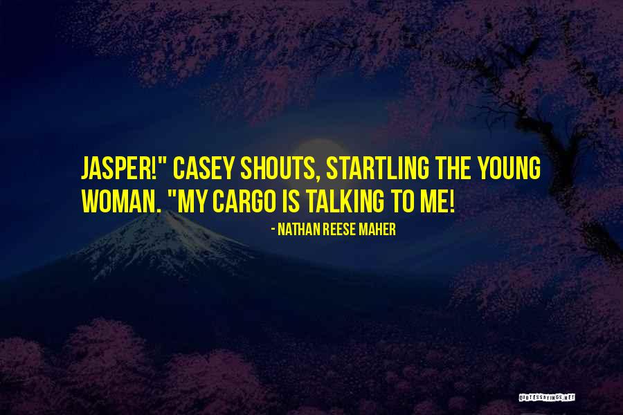 Cadet Quotes By Nathan Reese Maher Cadet Quotes By Nathan Reese Maher