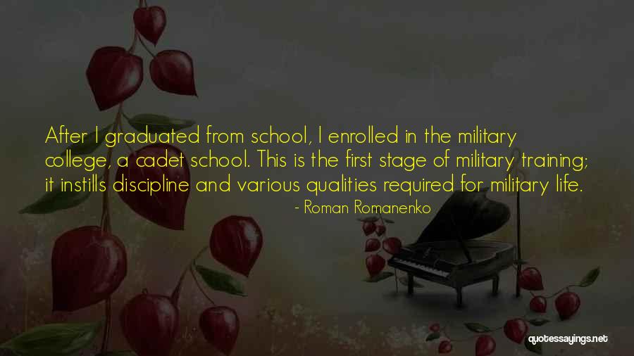 Cadet Quotes By Roman Romanenko