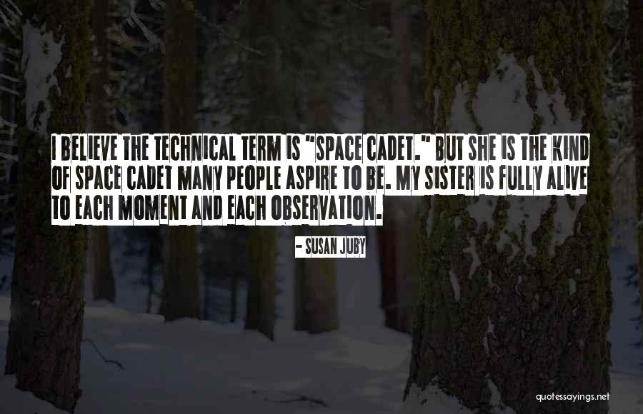 Cadet Quotes By Susan Juby Cadet Quotes By Susan Juby