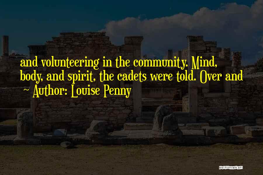 Cadets Quotes By Louise Penny