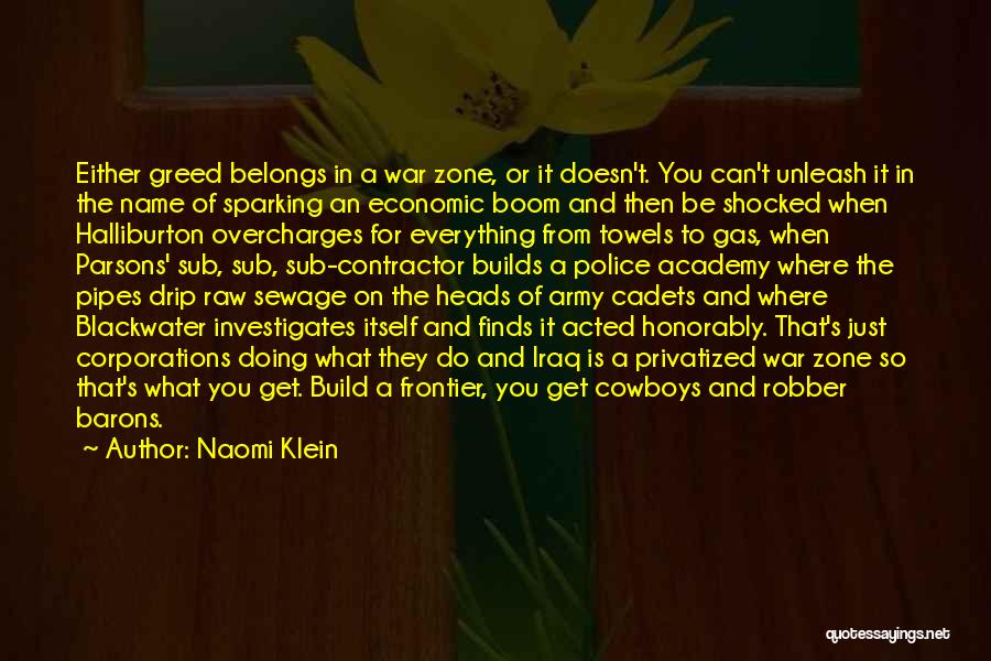 Cadets Quotes By Naomi Klein