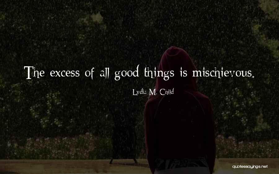 Cadfael The Holy Thief Quotes By Lydia M. Child Cadfael The Holy Thief Quotes By Lydia M. Child
