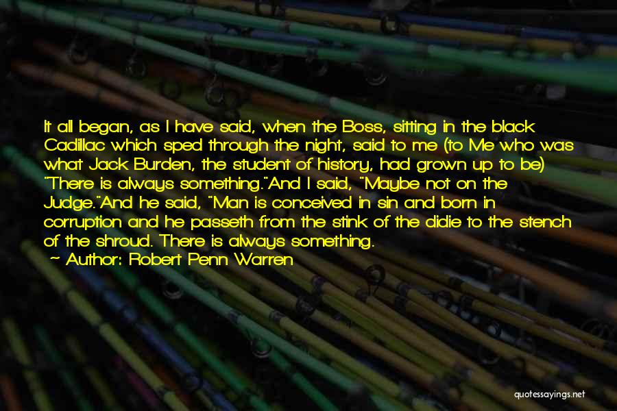 Cadillac Quotes By Robert Penn Warren