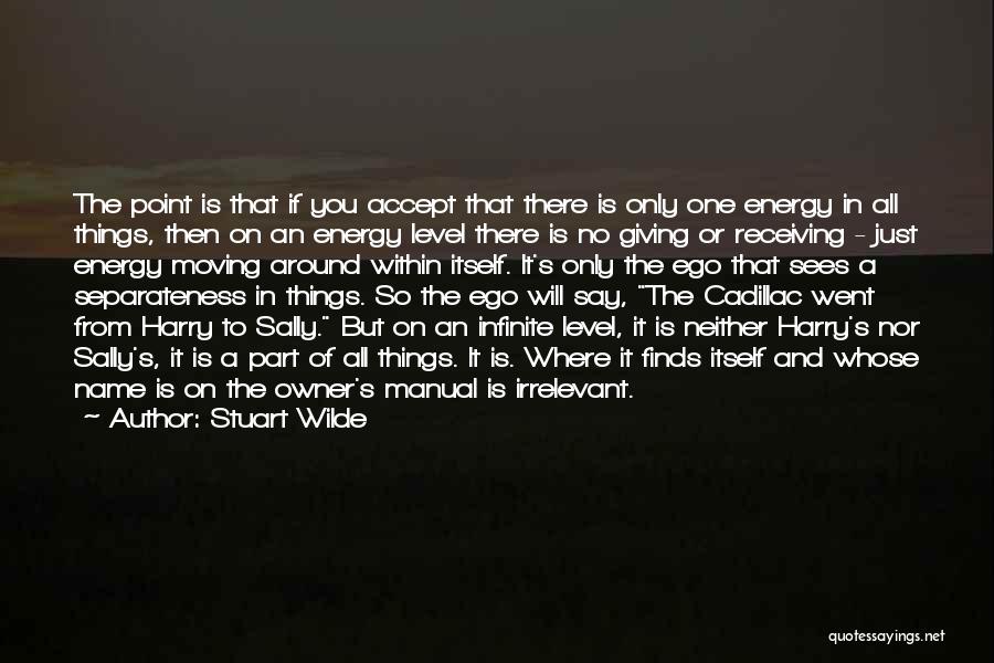Cadillac Quotes By Stuart Wilde