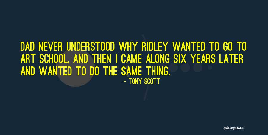 Cadinouche Rex Quotes By Tony Scott Cadinouche Rex Quotes By Tony Scott