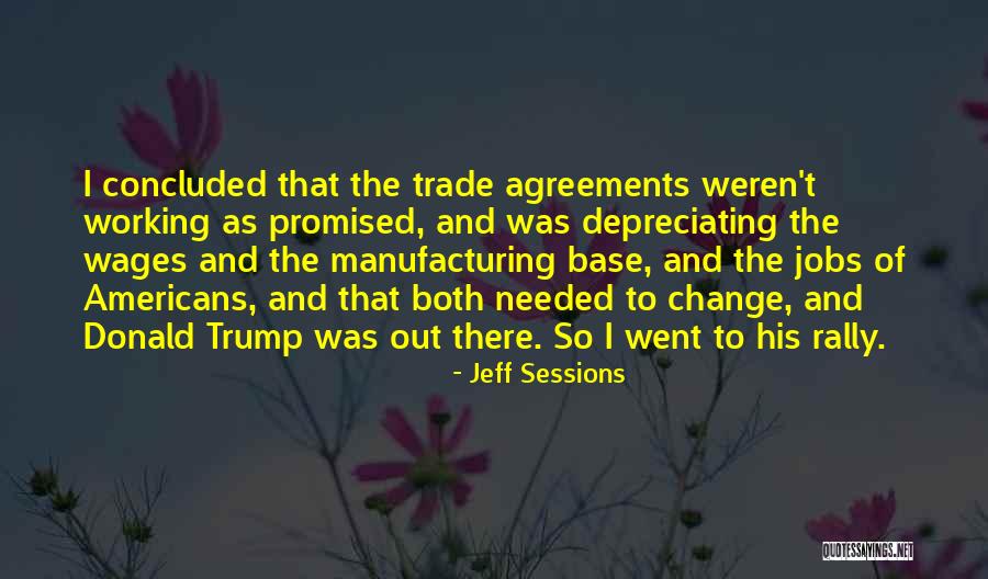 Cadotte Alberta Quotes By Jeff Sessions Cadotte Alberta Quotes By Jeff Sessions