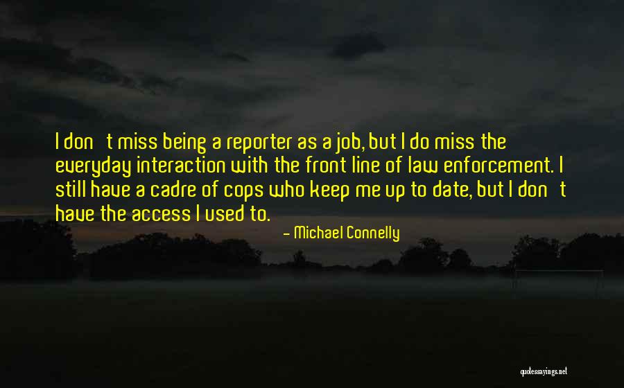 Cadre Quotes By Michael Connelly