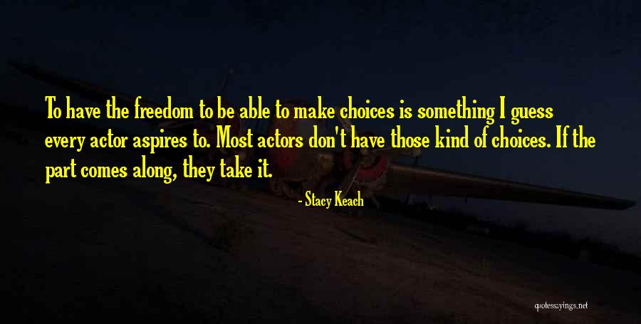 Cadrul European Quotes By Stacy Keach Cadrul European Quotes By Stacy Keach