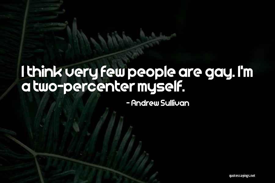Cadwallader Ms Quotes By Andrew Sullivan Cadwallader Ms Quotes By Andrew Sullivan