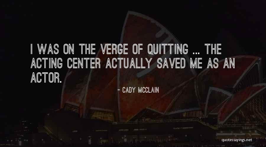 Cady McClain Quotes 1661407 Cady McClain Quotes 1661407