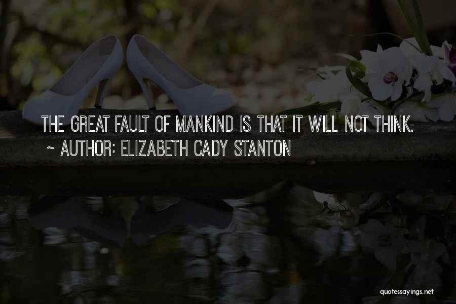 Cady Quotes By Elizabeth Cady Stanton
