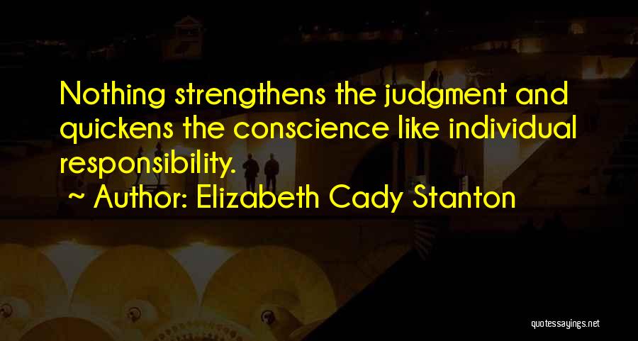 Cady Quotes By Elizabeth Cady Stanton