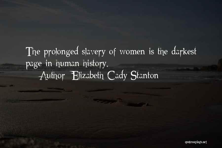 Cady Quotes By Elizabeth Cady Stanton