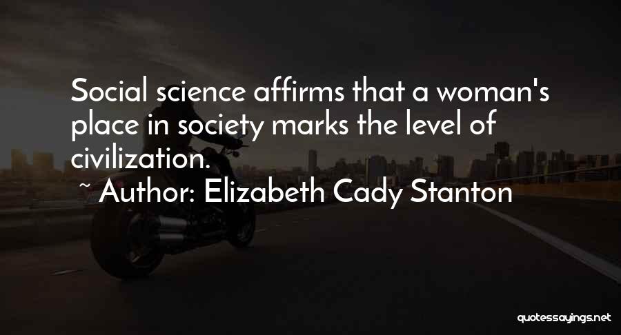 Cady Quotes By Elizabeth Cady Stanton