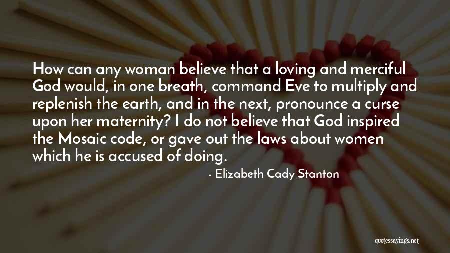 Cady Stanton Quotes By Elizabeth Cady Stanton