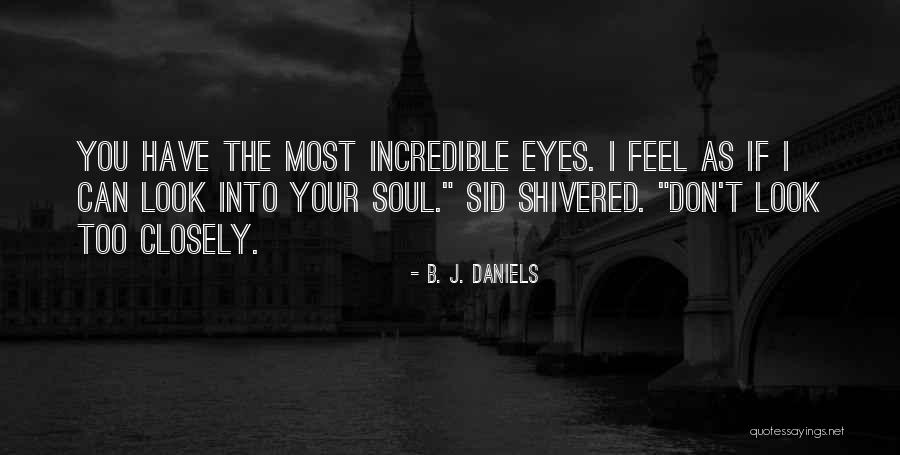 Caeca Tavuk Quotes By B. J. Daniels Caeca Tavuk Quotes By B. J. Daniels