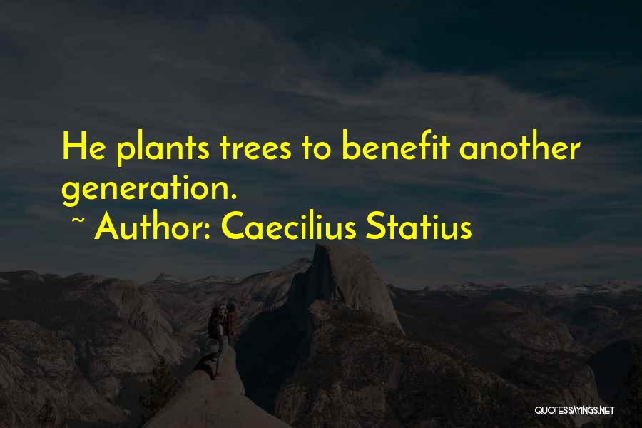 Caecilius Statius Quotes 1654158