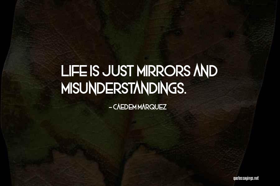 Caedem Marquez Quotes 389066 Caedem Marquez Quotes 389066