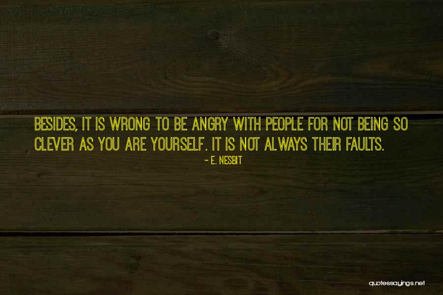 Caeden Windschitl Quotes By E. Nesbit Caeden Windschitl Quotes By E. Nesbit