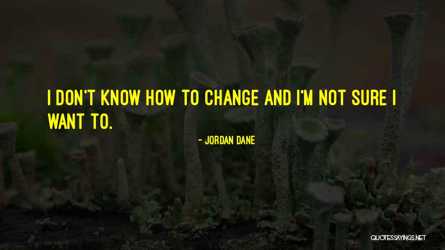 Caelis Quotes By Jordan Dane Caelis Quotes By Jordan Dane