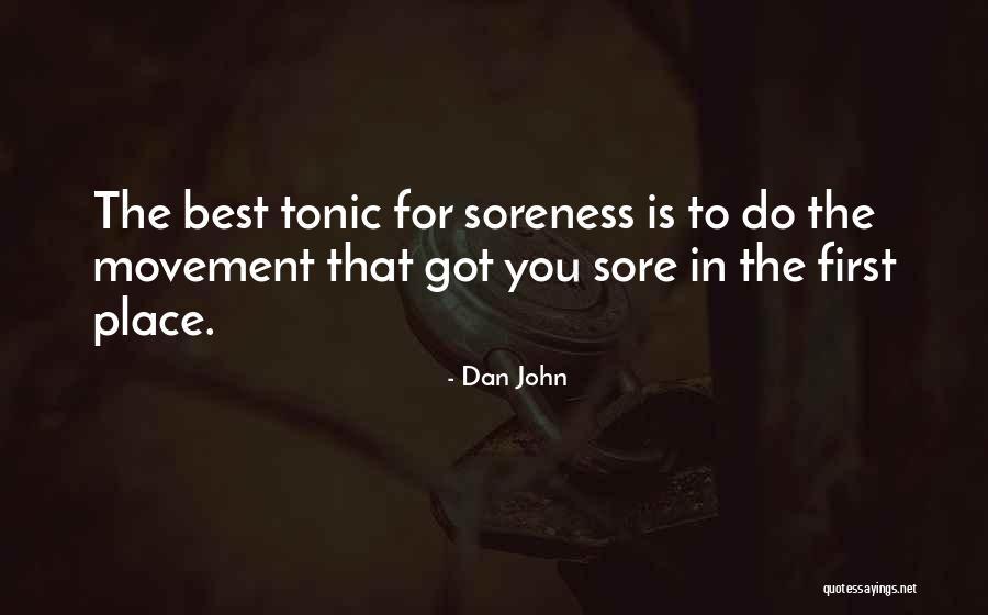 Caelis Treasures Quotes By Dan John Caelis Treasures Quotes By Dan John