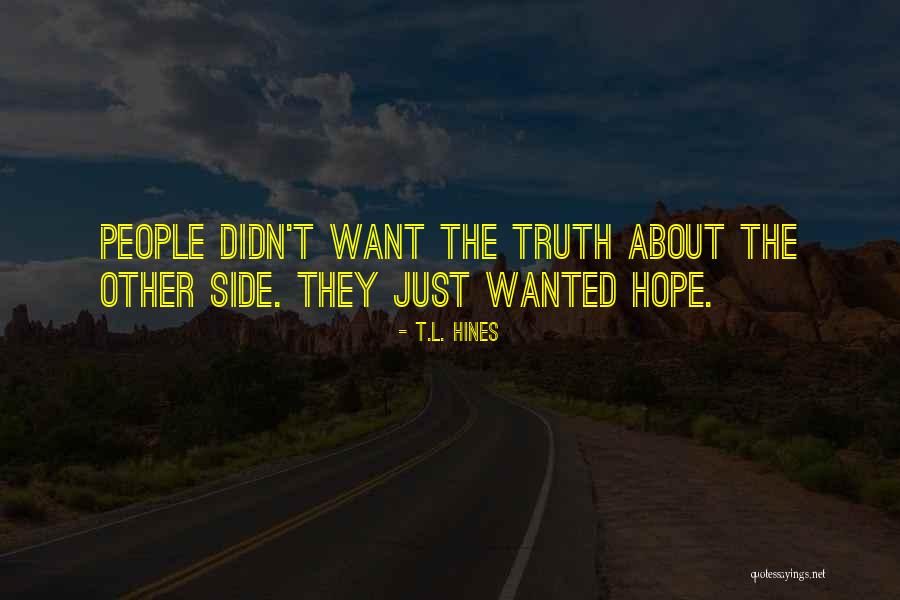 Caemmun Quotes By T.L. Hines Caemmun Quotes By T.L. Hines