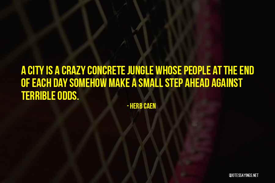 Caen Quotes By Herb Caen Caen Quotes By Herb Caen