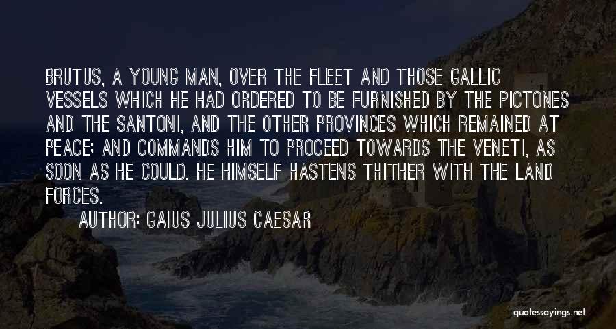 Caesar And Brutus Quotes By Gaius Julius Caesar