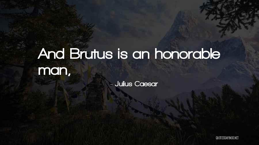 Caesar From Brutus In Julius Caesar Quotes By Julius Caesar Caesar From Brutus In Julius Caesar Quotes By Julius Caesar