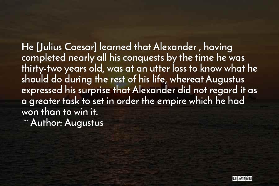 Caesar In Julius Caesar Quotes By Augustus