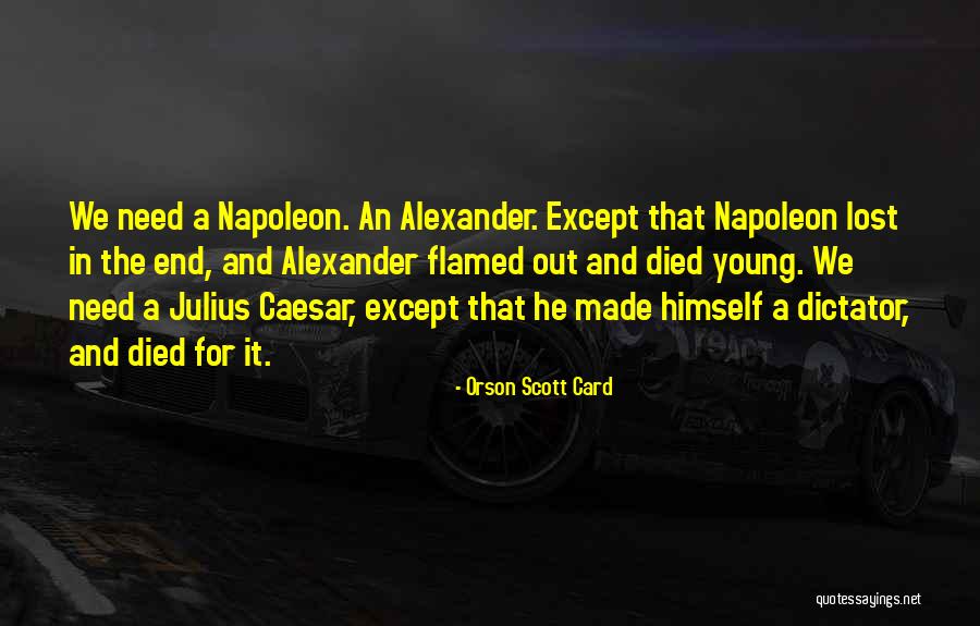 Caesar In Julius Caesar Quotes By Orson Scott Card