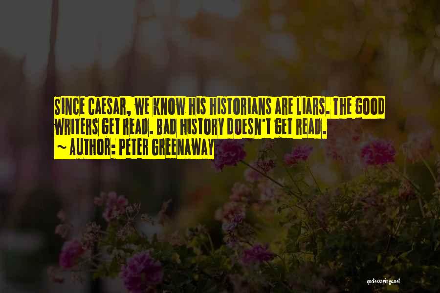 Caesar Quotes By Peter Greenaway