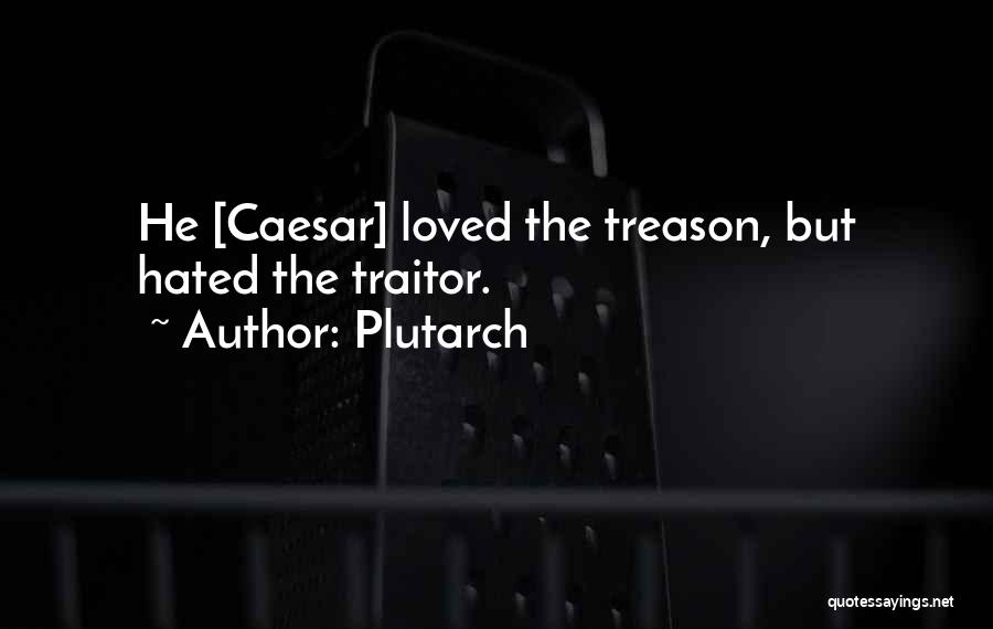 Caesar Quotes By Plutarch