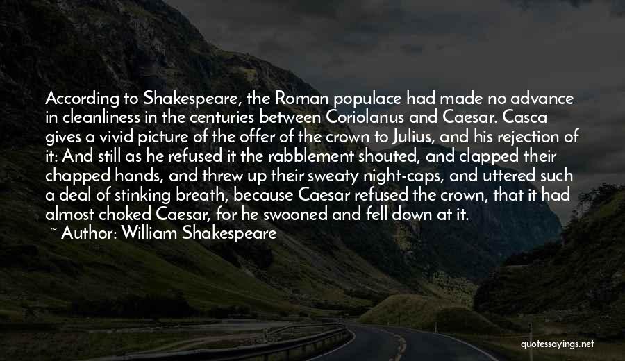 Caesar Quotes By William Shakespeare