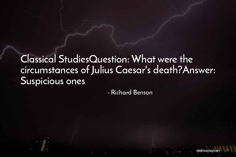 Caesar's Death Quotes By Richard Benson