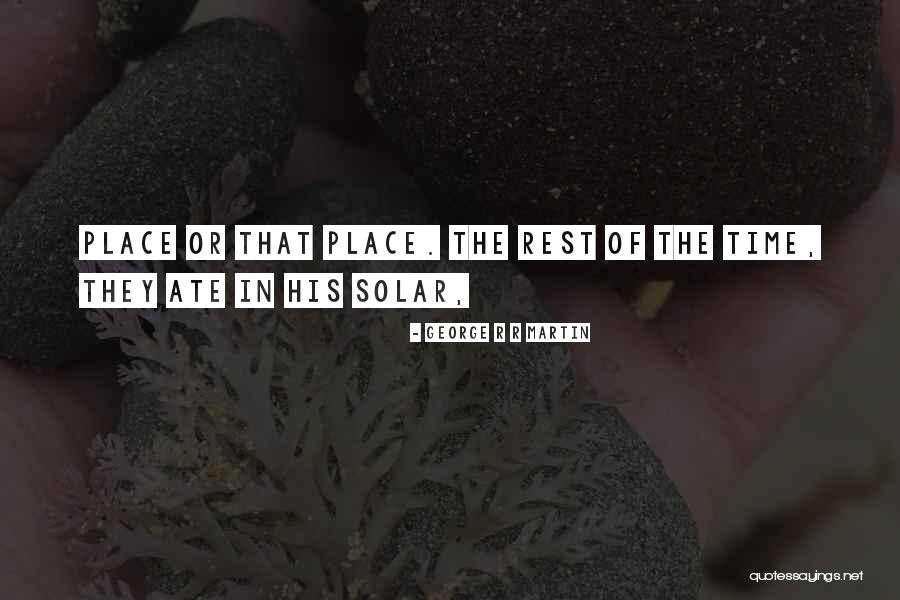 Caetana Says Quotes By George R R Martin