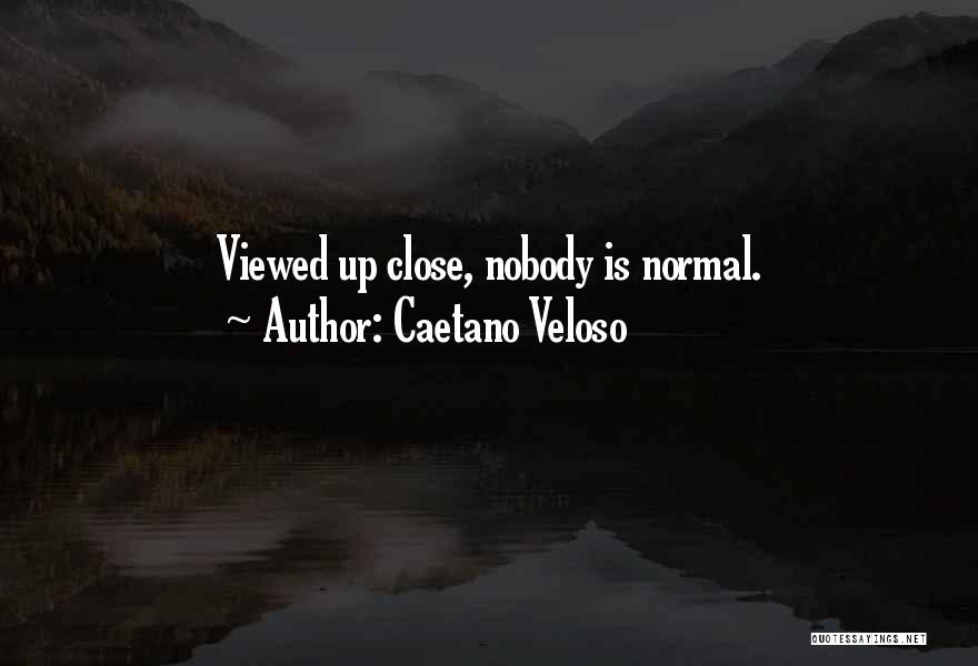 Caetano Veloso Quotes 2235299