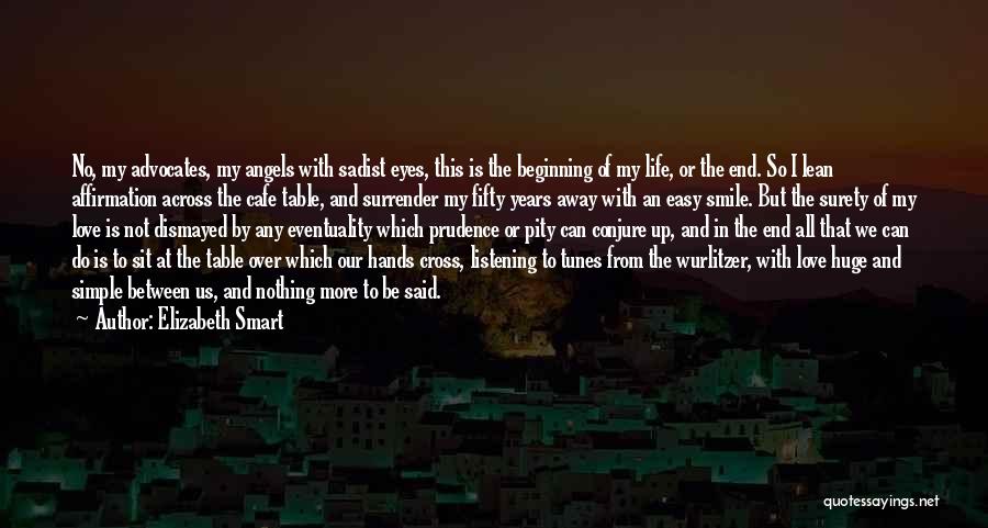 Cafe Life Quotes By Elizabeth Smart